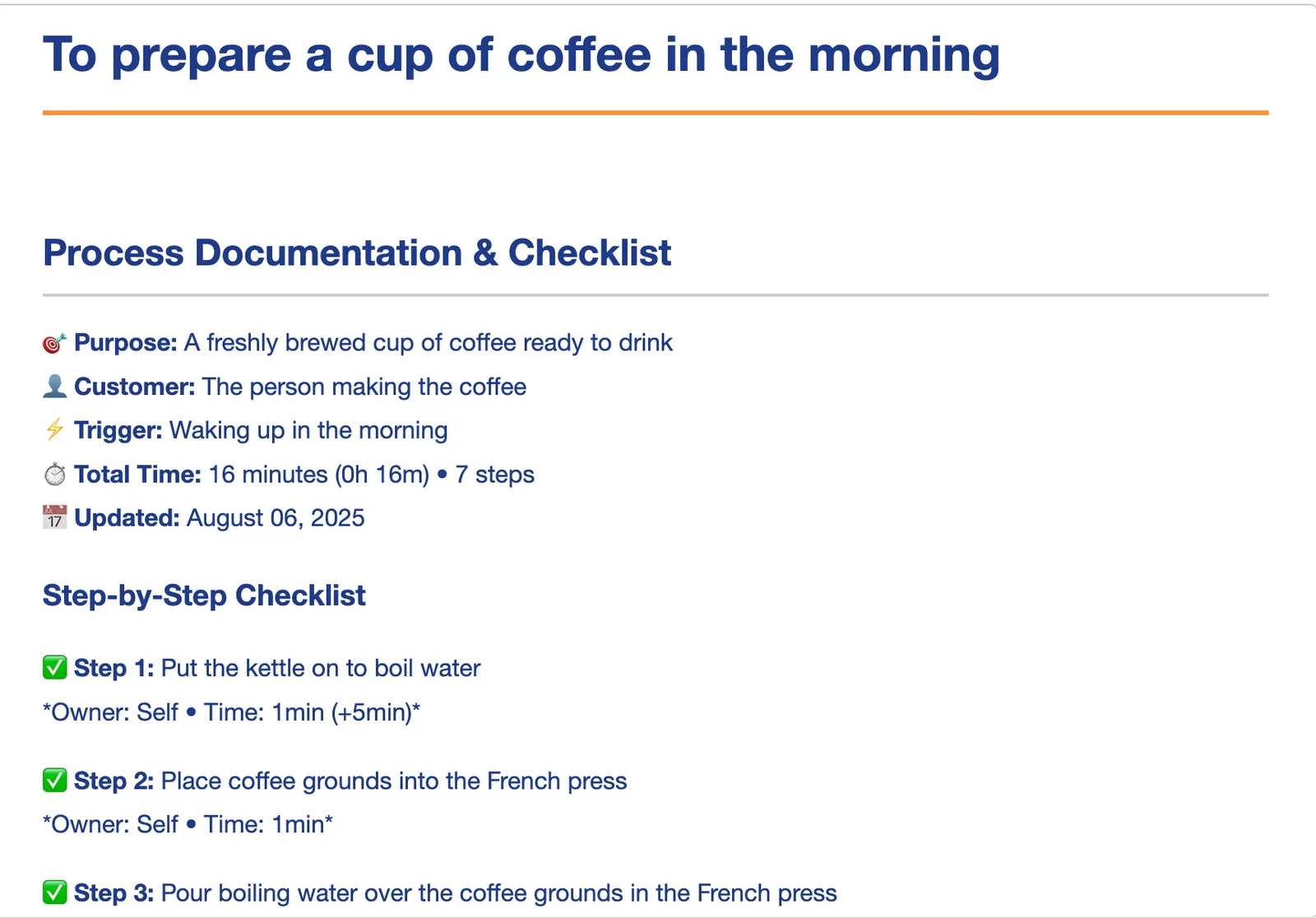 Sample output based on making a cup of coffee.